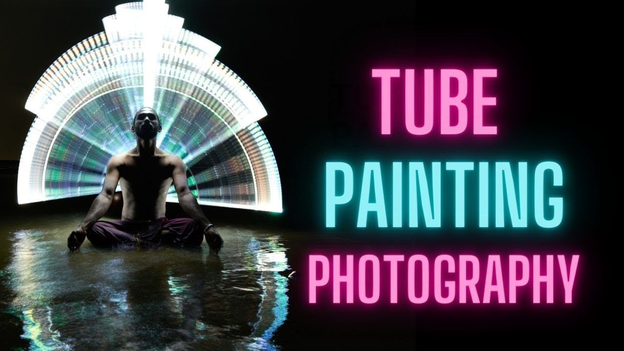 Tube LightPainting Photography Tutorial Tamil Photography Tutorials YouTube
