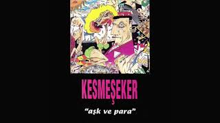 Vahşi - Kesmeşeker (Aşk ve Para Albümü)