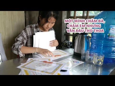 Video Cô học trò mồ côi một mình chăm bà, chăm em nhưng vẫn... - YouTube