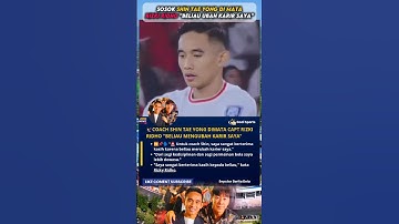 SOSOK SHIN TAE YONG DI MATA RIZKI RIDHO "BELIAU UBAH KARIR SAYA" #timnasindonesia #football #shorts