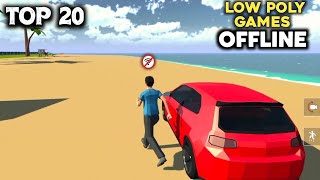 Top 20 Low Poly Graphics Offline Games For Android & iOS 2025 Top 10 Low Poly Games For Android Ios 2025