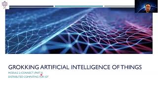 Connect Distributed Computing for IoT - Part 1 | AI | IoT | Machine Learning | IEMLabs