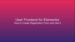 How to create registration form in Elementor and how to use it