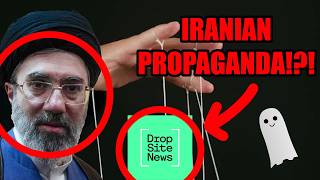 Is Drop Site News Iranian propaganda?