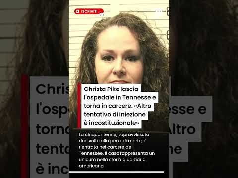 Video Christa Pike lascia l'ospedale e torna in carcere: cosa succede ora?