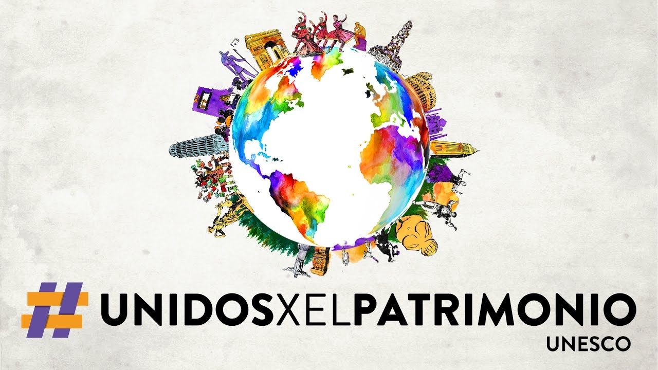 ▷ Día Internacional del Patrimonio Mundial