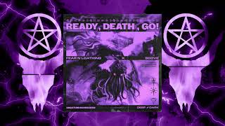 Fear N Loathing x Scove - Ready, Death, Go! [DEEP⚡DARK]
