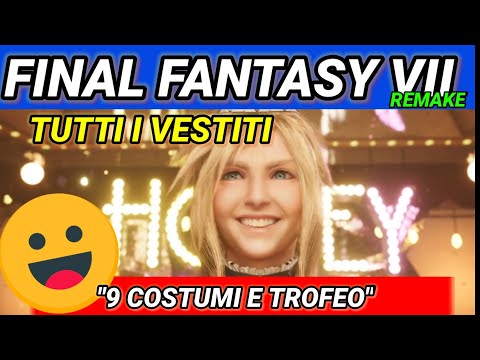 Video: Abiti Di Final Fantasy 7: Come Ottenere Tutti E Nove Gli Abiti Per Cloud, Tifa E Aerith