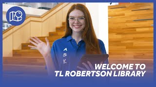Welcome to TL Robertson Library