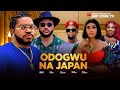 ODOGWU NA JAPAN Full Movie MALEEK MILTON STELLA UKWUEZE UGO SPUNKY 2026 NOLLYWOOD MOVIE ODOGWU NA JAPAN Full Movie MALEEK MILTON STELLA UKWUEZE UGO SPUNKY 2026 NOLLYWOOD MOVIE