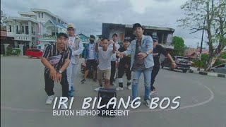 BUTON HIPHOP  IRI BILANG BOS [Official Music Video]