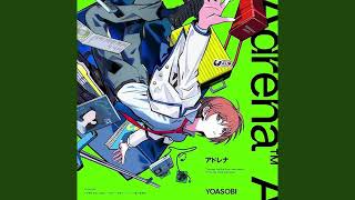【1時間耐久】YOASOBI「アドレナ」