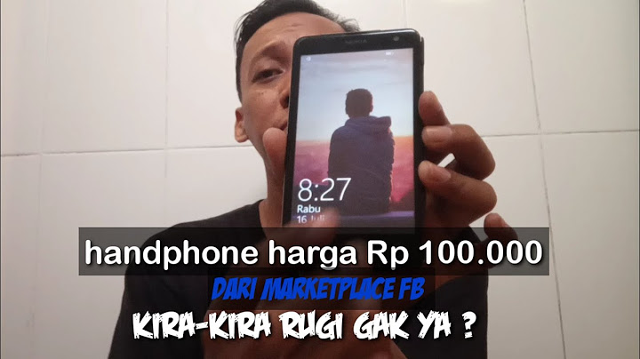 Rp 100.000 dari marketplace FB, kira-kira rugi ga beli handphone ini ?