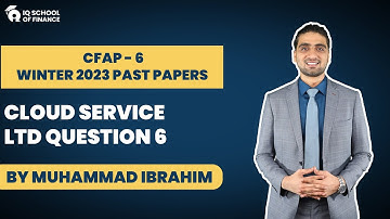 CFAP 06|| Cloud Service LTD Question 6