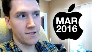 Apple Event [March 2016] | #2309 - 3.21.16