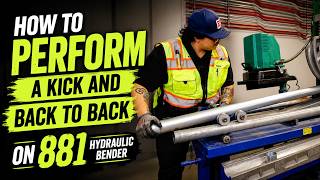 How to Perform a kick and back to back on 881 Hydraulic bender