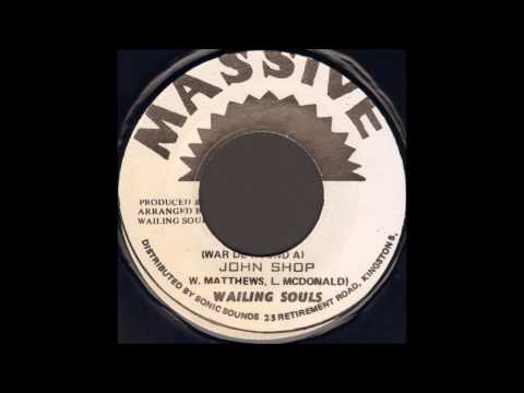 Wailing Souls – (War De Round A) John Shop – Vinyl (7