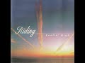 Riding - Feelin' High (1995) - 1. 風が吹く丘へ