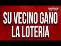 Su vecino ganó la loteria: dice que les compró el terreno donde viven y los quieren desalojar