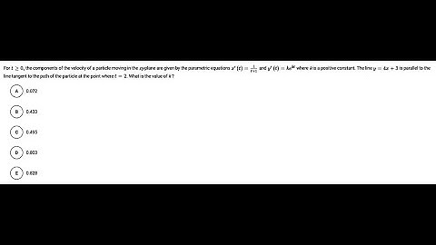 [Math] For  , the components of the velocity of a particle moving in the xy-plane are given by the