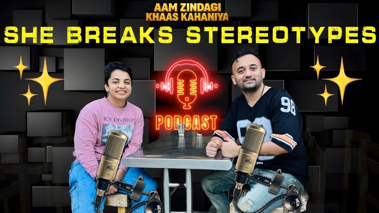 She Breaks All Stereotypes | Powerful Woman | Motivational Podcast |  Girl Power