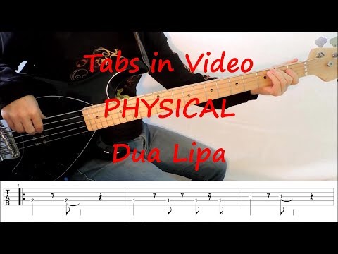 dua-lipa---physical-(bass-play-along-tabs-in-video)