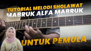 Tutorial Melodi Sholawat MABRUK ALFA MABRUK - Untuk Pemula