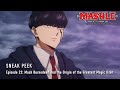 MASHLE: MAGIC AND MUSCLES The Divine Visionary Candidate Exam Arc | Episode 23 Preview