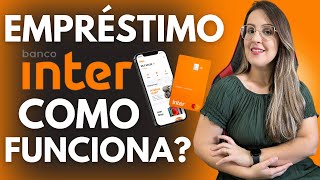 EMPRÉSTIMO no BANCO INTER COMO FUNCIONA? VEJA AGORA o EMPRÉSTIMO CLT pelo BANCO INTER