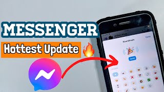 Facebook Messenger Gets The HOTTEST New Update screenshot 5
