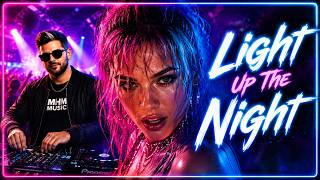 Light Up The Night – MHM 🔥 | Eurodance 2026 💃🏻🕺🏻
