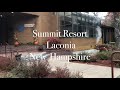 The Summit Resort Laconia New Hampshire Lake Winnipesaukee Weirs Beach fall 2019 Meredith NH