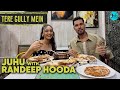 Exploring Juhu With Randeep Hooda | Tere Gully Mein Ep 56 | Curly Tales
