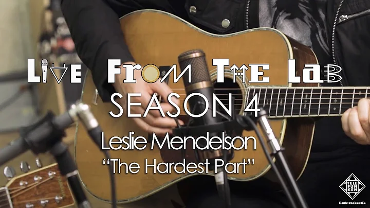 Leslie Mendelson - "The Hardest Part" (TELEFUNKEN ...
