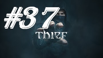 Thief Gameplay Walkthrough Part 37 - The Old Cathedral