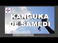 KANGUKA DE SAMEDI LE 30/07/2022 par Chris NDIKUMANA