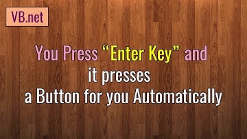 How you can Call a Sub or function by Pressing "Enter Key" - VB.net