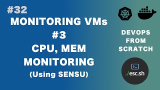 #32 DevOps From Scratch | Monitoring in VMs #3 - Monitoring CPU and Memory using Sensu Go