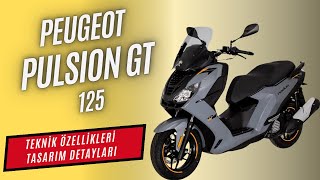 Peugeot Pulsion GT 125 : Teknik Özellikler ve Tasarım İncelemesi