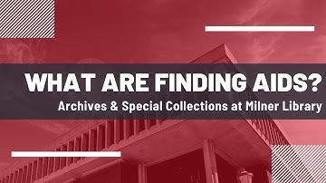 How to Use Archives & Special Collections Finding Aids