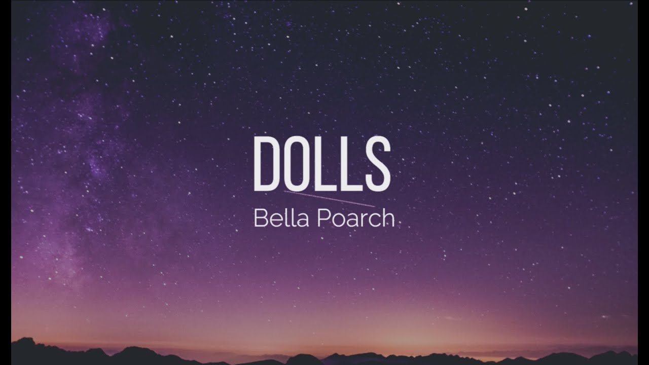 Bella Poarch Dolls (Lyrics) YouTube