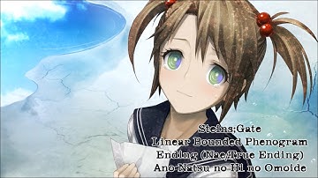 Steins;Gate - Linear Bounded Phenogram Ending (Nae/True End) - Ano Natsu no Hi no Omoide