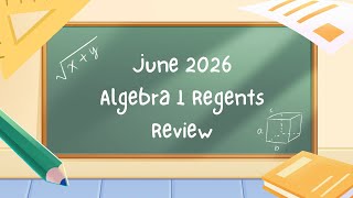 June 2026 Algebra 1 Regents Review: Question #Q18