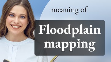 Understanding Floodplain Mapping: A Guide for English Learners
