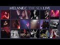 Melanie C - The Sea Live (Full DVD)