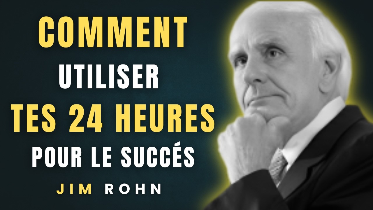 Comment les personnes à succès utilisent leurs 24 heures | Motivation Jim Rohn