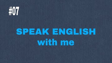 SPEAK ENGLISH with me | #07 | Proverbs | By Anil Dalvi Sir
