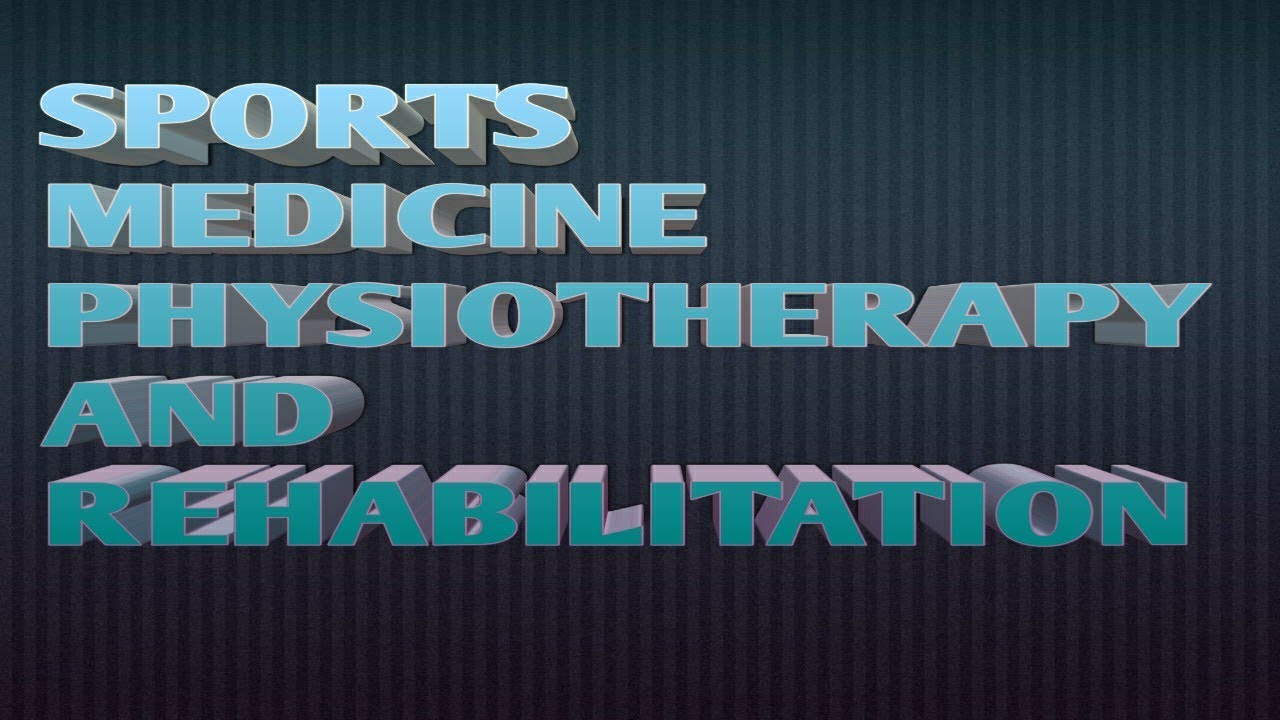Sports Medicine in physical education YouTube
