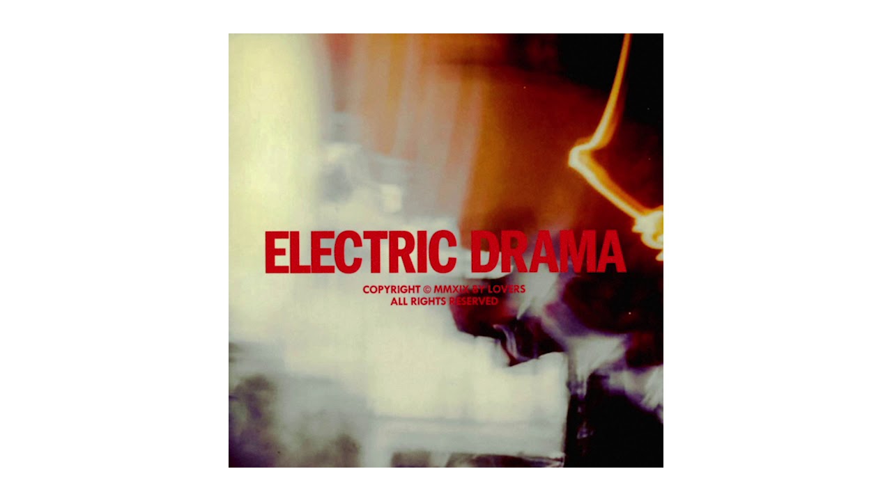 Lovers - Electric Drama