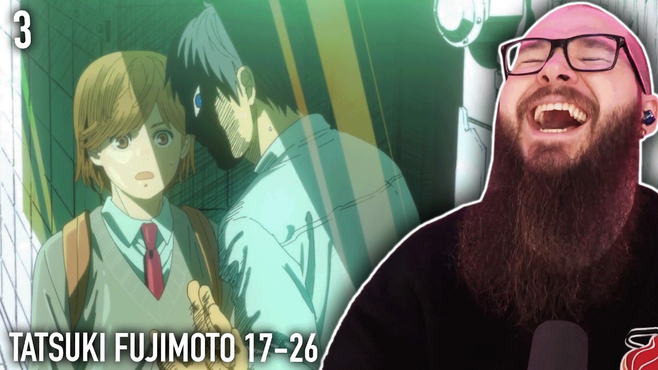 Tatsuki Fujimoto 17-26 Episode 3 Reaction | Love is Blind | 藤本タツキ17-26